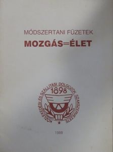 Mozgás=élet [antikvár]