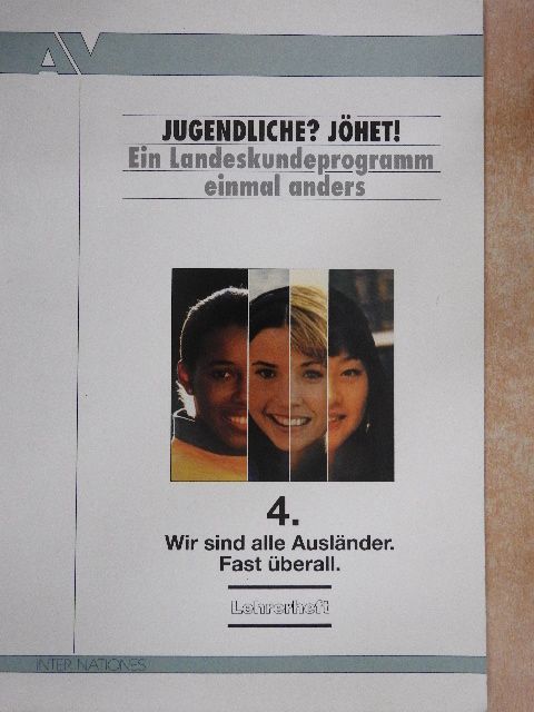 Éva Szalay - Jugendliche? Jöhet! Ein Landeskundeprogramm einmal anders 4. [antikvár]
