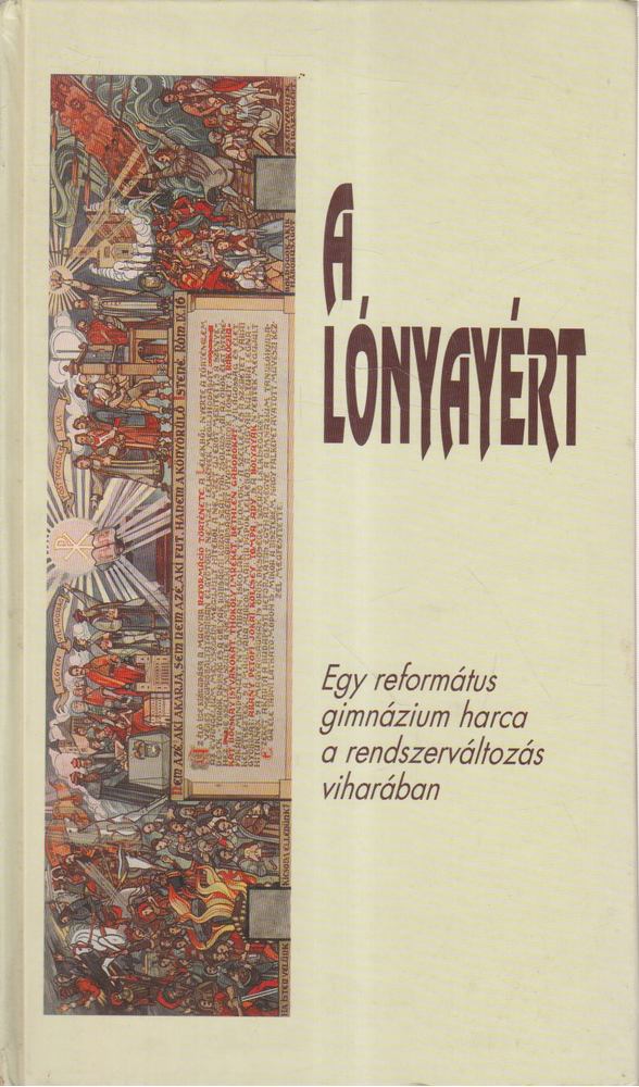 Dippold Pál - A Lónyayért [antikvár]