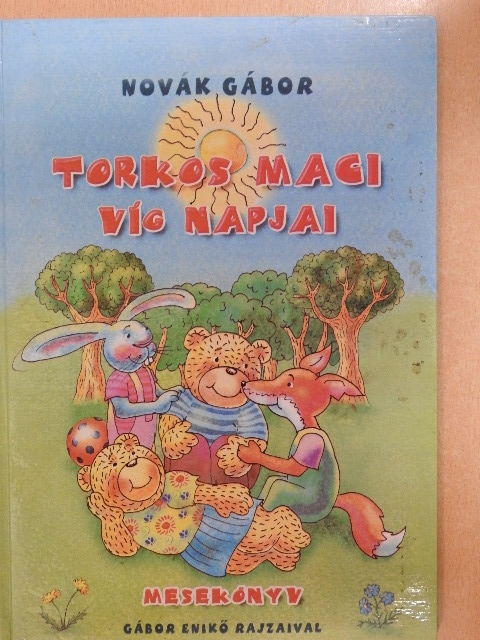 Novák Gábor - Torkos maci víg napjai [antikvár]