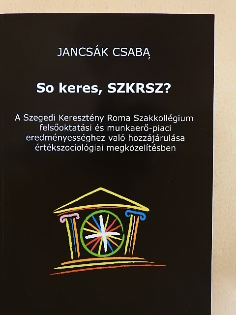 Jancsák Csaba - So keres, SZKRSZ? [antikvár]