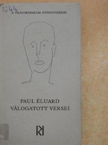 Paul Éluard - Paul Éluard válogatott versei [antikvár]