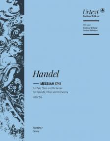 HAENDEL - MESSIAH 1741 FÜR SOLI, CHOR UND ORCHESTGER HWV 56, PARTITUR