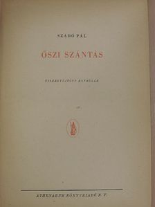 Szabó Pál - Őszi szántás [antikvár]