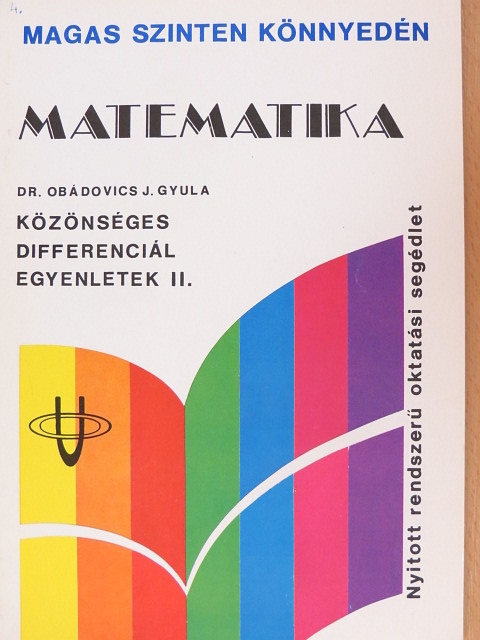 Dr. Obádovics J. Gyula - Közönséges differenciál egyenletek II. [antikvár]