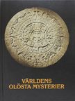 Walter Sullivan - Världens olösta mysterier [antikvár]