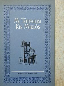 M. Tótfalusi Kis Miklós [antikvár]