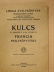 Dr. Hegedűs I. - Kulcs Dr. Hegedűs I. és Dr. Latzkó H. francia nyelvkönyvéhez [antikvár]