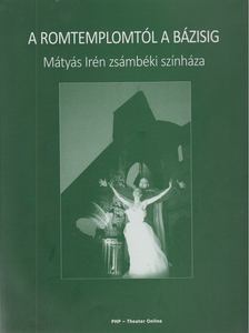 Sándor L. István - A romtemplomtól a bázisig [antikvár]