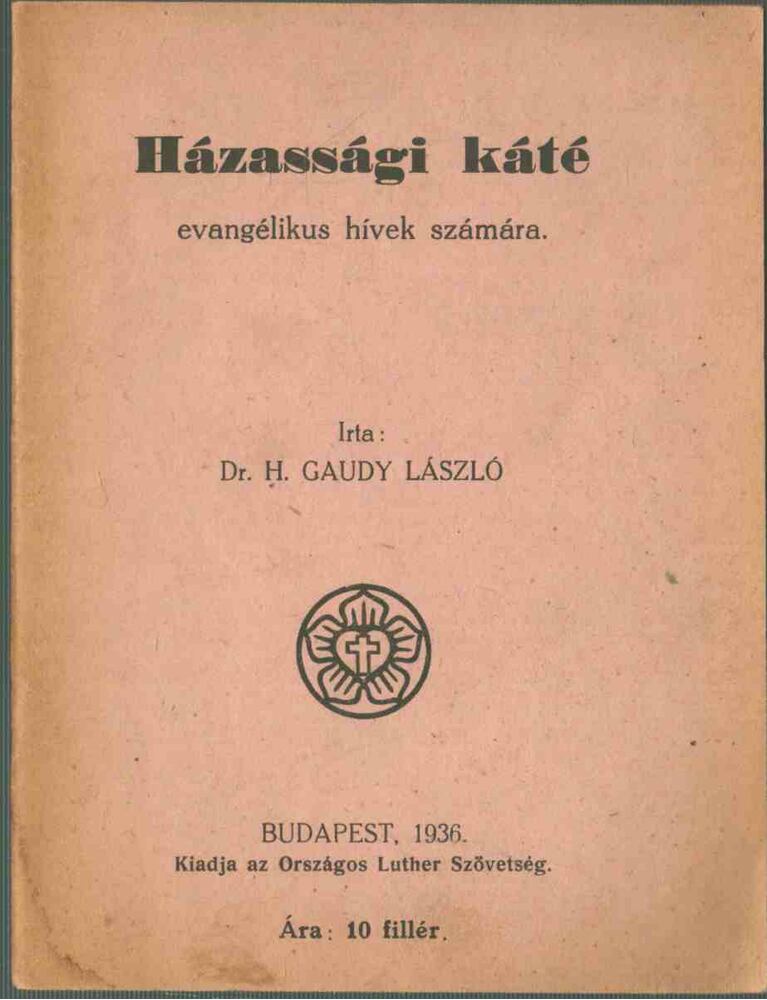 H. Gaudy László Dr. - Házassági káté [antikvár]