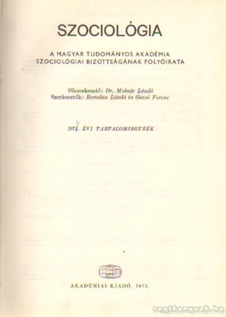 DR. MOLNÁR LÁSZLÓ - Szociológia  1974. (teljes) [antikvár]