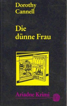 Cannell, Dorothy - Die dünne Frau [antikvár]