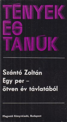 Szántó Zoltán - Egy per - ötven év távlatából [antikvár]