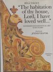 Dr. Béla Takács - The Habitation of Thy House, Lord, I Have Loved Well... [antikvár]