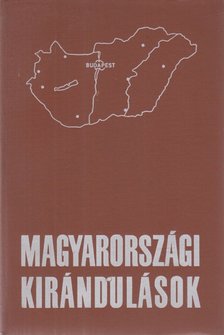 ENDRŐDI LAJOS - Magyarországi kirándulások [antikvár]