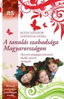 Klein Sándor - Soponyai Dóra - A tanulás szabadsága Magyarországon