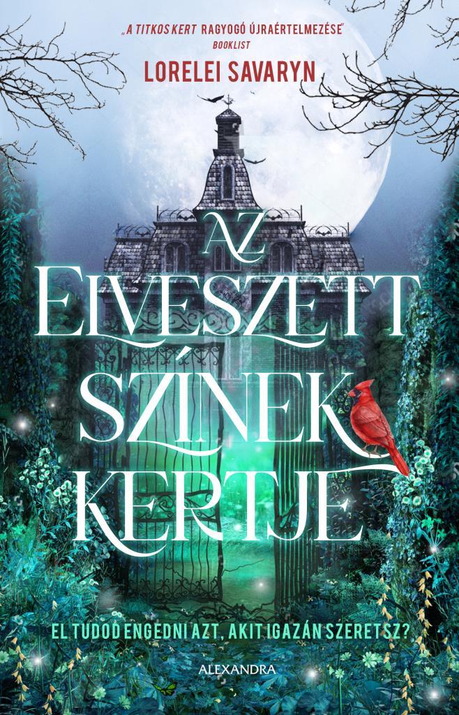 Lorelei Savaryn - Az elveszett színek kertje [eKönyv: epub, mobi]