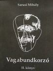 Sarusi Mihály - Vagabundkorzó II. [antikvár]