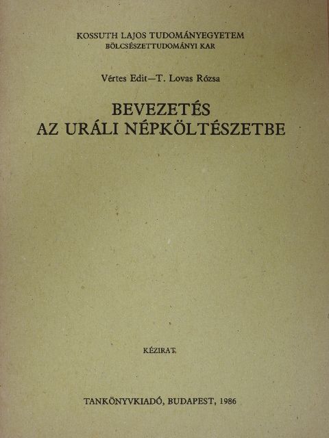 T. Lovas Rózsa - Bevezetés az uráli népköltészetbe [antikvár]