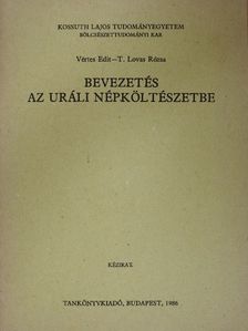 T. Lovas Rózsa - Bevezetés az uráli népköltészetbe [antikvár]