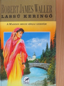 Robert James Waller - Lassú keringő [antikvár]