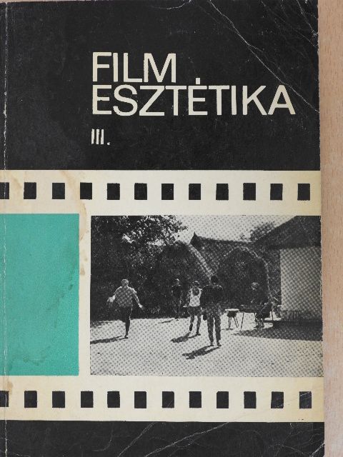Bölcs István - Filmesztétika III. [antikvár]