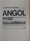 Dr. Szentiványi Ivánné - Angol nyelv haladóknak [antikvár]