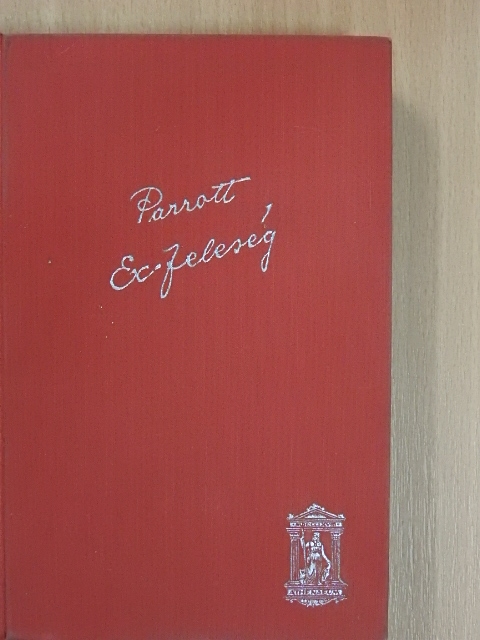 Ursula Parrott - Ex-feleség [antikvár]