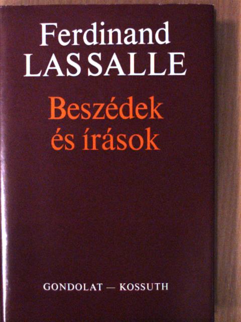 Ferdinand Lassalle - Beszédek és írások [antikvár]