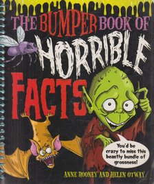Anne Rooney, Helen Otway - The Bumper Book of Horrible Facts [antikvár]
