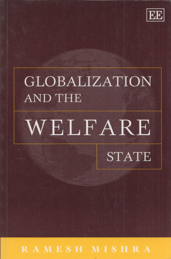 Ramesh Mishra - Globalization and the Welfare State [antikvár]