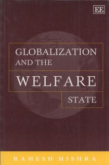 Ramesh Mishra - Globalization and the Welfare State [antikvár]
