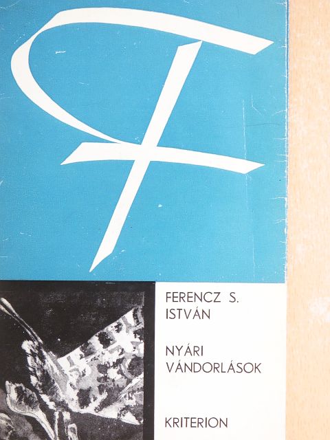 Ferencz S. István - Nyári vándorlások [antikvár]