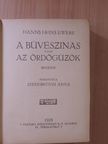 Hanns Heins Ewers - A büvészinas vagy az ördögüzők [antikvár]
