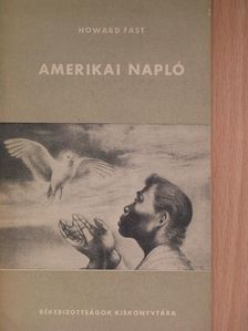 Howard Fast - Amerikai napló [antikvár]