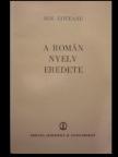 Coteanu, Ion - A román nyelv eredete [antikvár]
