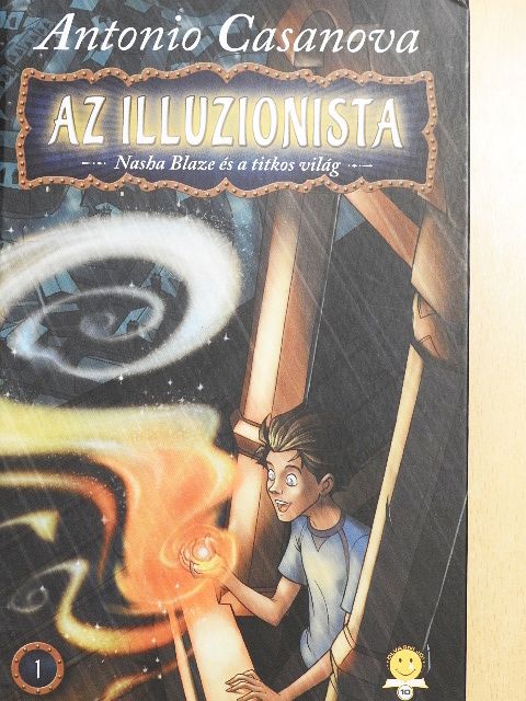 Antonio Casanova - Az illuzionista 1. [antikvár]