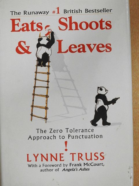 Lynne Truss - Eats, Shoots & Leaves [antikvár]