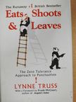 Lynne Truss - Eats, Shoots & Leaves [antikvár]