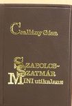 Csallány Géza - Szabolcs-Szatmár mini útikalauz (minikönyv) [antikvár]