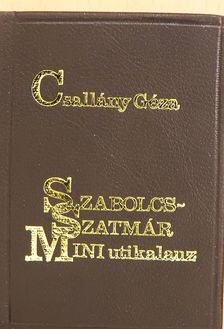 Csallány Géza - Szabolcs-Szatmár mini útikalauz (minikönyv) [antikvár]