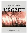 Forgács Gábor - VÉGZET [eKönyv: epub, mobi, pdf]