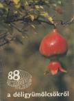 Velich István - 88 színes oldal a déligyümölcsökről [antikvár]