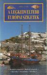 A legkedveltebb európai szigetek [antikvár]