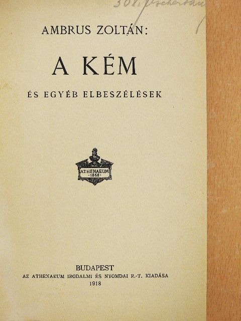 Ambrus Zoltán - A kém/Agneszka elment/A nagyvilági nő [antikvár]