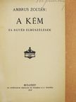 Ambrus Zoltán - A kém/Agneszka elment/A nagyvilági nő [antikvár]