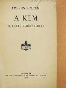 Ambrus Zoltán - A kém/Agneszka elment/A nagyvilági nő [antikvár]