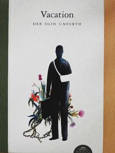 Deb Olin Unferth - Vacation [antikvár]
