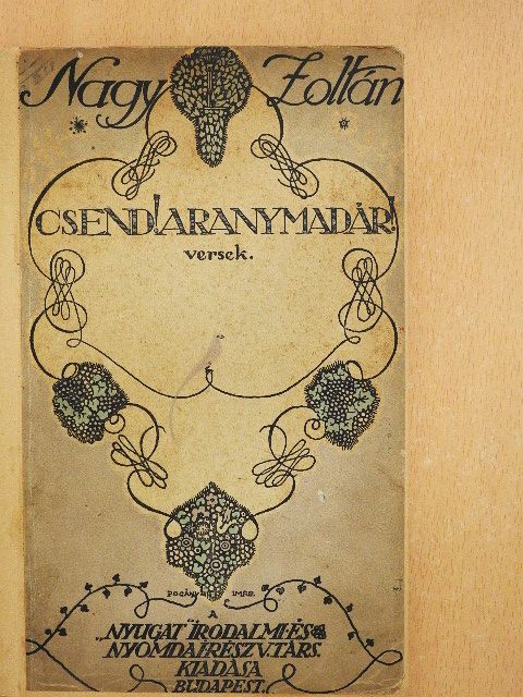 Nagy Zoltán - Csend! Aranymadár! [antikvár]