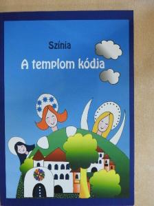 Színia Bodnár Erika - A templom kódja [antikvár]